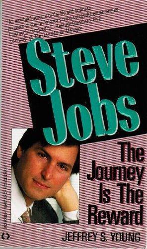 Jeffrey S. Young: Steve Jobs, the Journey Is the Reward (1988)