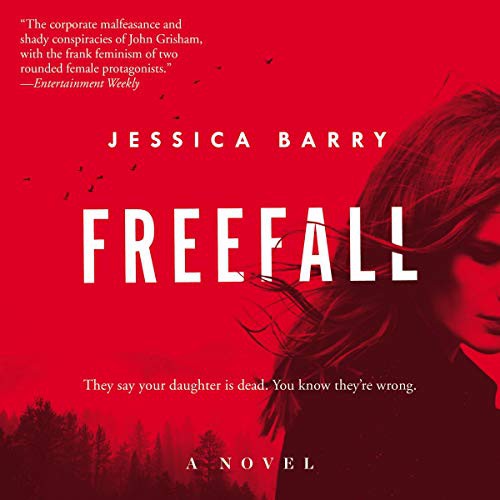 Jessica Barry: Freefall (AudiobookFormat, 2019, Harpercollins, HarperCollins B and Blackstone Audio)