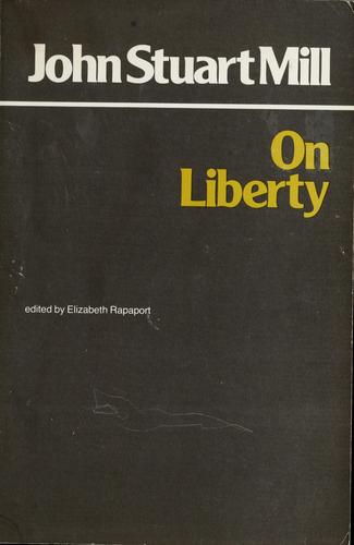 John Stuart Mill: On liberty (1978, Hackett Pub. Co.)