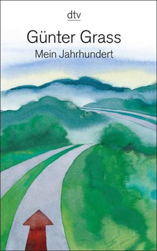 Günter Grass: Mein Jahrhundert (Paperback, German language, 2001, Deutscher Taschenbuch-Verlag)