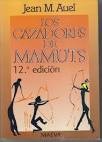 Jean M. Auel, Jean M. Auel, Jean M. Auel, AUEL JEAN M., Jean M Auel: Los cazadores de mamuts (Spanish language, 1995, Maeva)