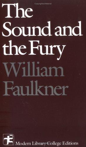 William Faulkner: The Sound and The Fury (1967, McGraw-Hill, McGraw-Hill Education)