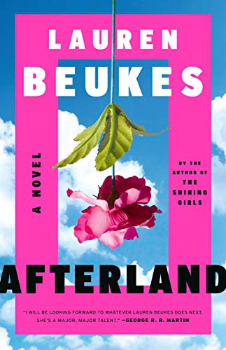 Lauren Beukes: Afterland (Paperback, Mulholland Books)