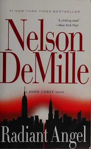 Nelson DeMille: Radiant Angel (2016, Grand Central Publishing)