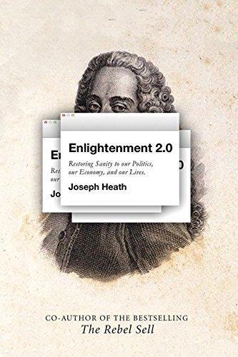 Joseph Heath: Enlightenment 2.0 (2014)