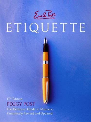 Peggy Post: Emily Post's Etiquette (EBook, 2004, HarperCollins)