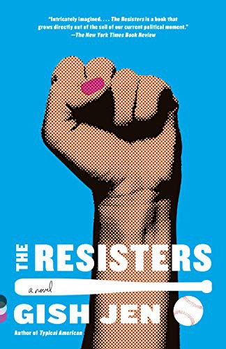 Gish Jen: The Resisters (Paperback, Vintage)