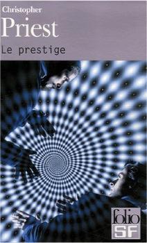 Christopher Priest: Le prestige (French language, 2006)