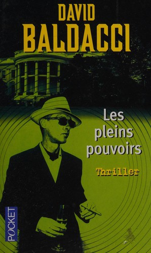 David Baldacci: Les pleins pouvoirs (French language, 2005, Pocket)