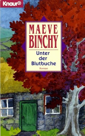 Maeve Binchy: Unter der Blutbuche. (Paperback, 1994, Droemer Knaur Verlag)