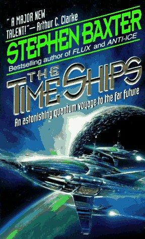 Stephen Baxter: The Time Ships (Paperback, 1996, Eos)