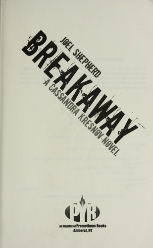 Joel Shepherd: Breakaway (2007, Pyr)