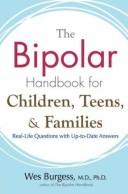 Wes Burgess: The Bipolar Handbook for Children, Teens, and Families (Paperback, 2008, Avery)