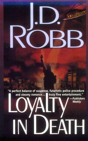 Nora Roberts: Loyalty in death (2000, Thorndike Press)