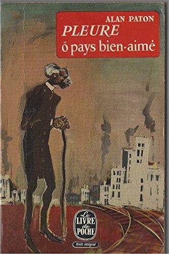 Alan Paton: Pleure, ô pays bien-aimé (French language, 1983, Le livre de poche)