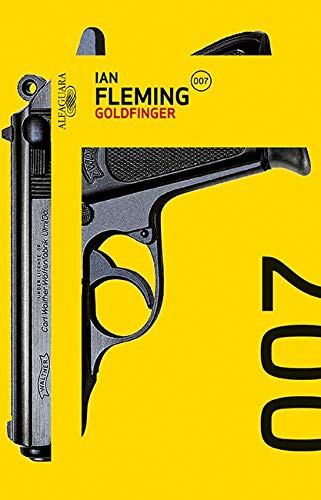 Ian Fleming: Goldfinger (Paperback, 2013, Alfaguara)