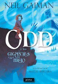 Neil Gaiman: Odd Y Los Gigantes De Hielo (Paperback, PICTUS)