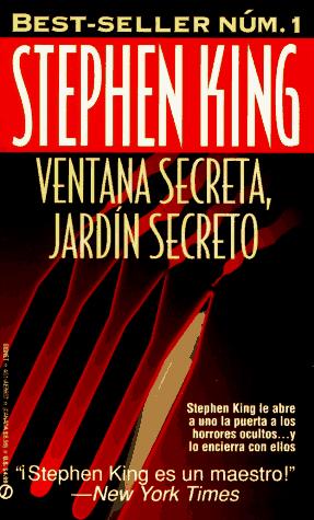 Stephen King, James Woods: Ventana secreta, jardín secreto (Spanish language, Signet)