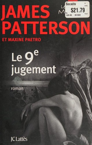 James Patterson: Le 9e jugement (French language, 2011, Lattès)