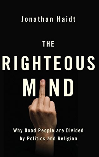 Jonathan Haidt: Righteous Mind (2012, Penguin Books, Limited, Allen Lane)