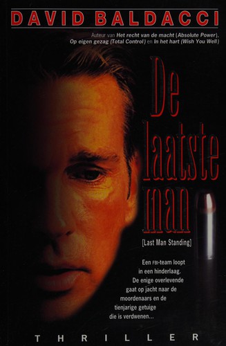 David Baldacci, Ron McLarty, Jason Culp: De Laatste Man ( Last Man Standing ) (Paperback, 2002, A. W. Bruna)