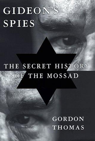 Gordon Thomas: Gideon's spies (1999, St. Martin's Press)