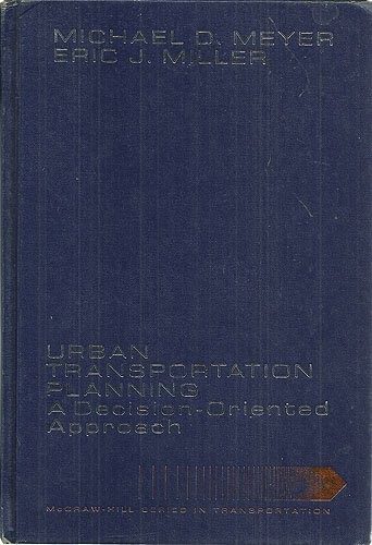 Michael D. Meyer: Urban transportation planning (1984, McGraw-Hill)