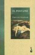 Patrick Süskind: El perfume (Hardcover, Spanish language, 2005, Planeta, Booket)