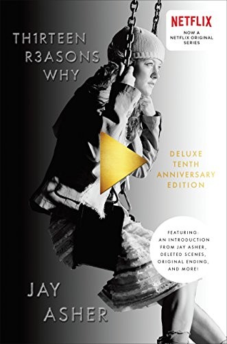 Jay Asher: Thirteen Reasons Why 10th Anniversary Edition (Hardcover, Razorbill)