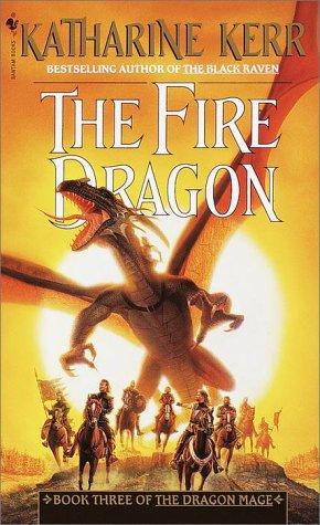 Katharine Kerr: The fire dragon (2001, Bantam)