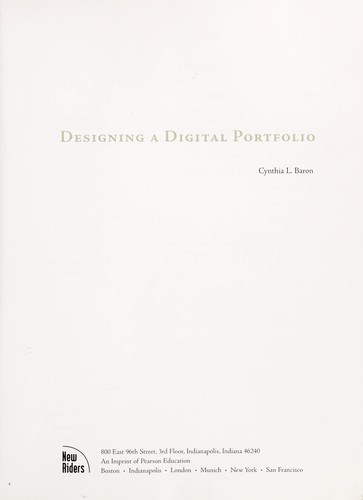 Cynthia Baron: Designing a digital portfolio (2004, New Riders, Pearson Education)