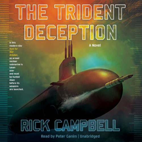 Rick Campbell: The Trident Deception (AudiobookFormat, 2014, Blackstone Audio, Blackstone Audiobooks)