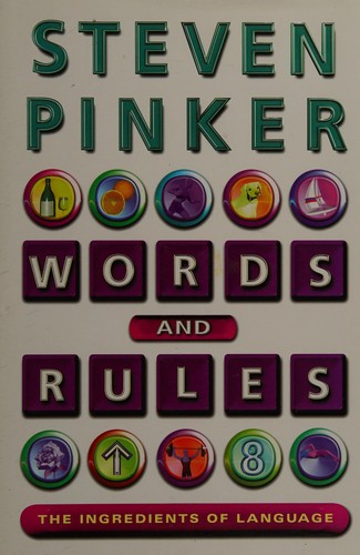 Steven Pinker: Words and rules (1999, Weidenfeld & Nicolson)