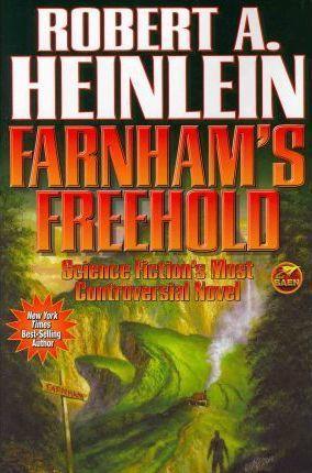 Robert A. Heinlein: Farnham's Freehold (2011)