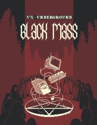 Vx Underground: VX Underground Black Mass: Volume 1 (2022)