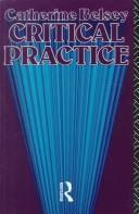 Catherine Belsey: Critical practice (1980, Methuen)