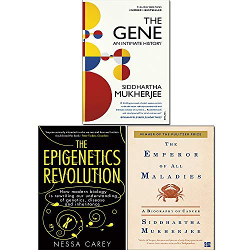 Siddhartha Mukherjee, Nessa Carey, The Epigenetics Revolution by Nessa Carey: Emperor of All Maladies, Epigenetics Revolution and The Gene 3 Books Collection Set (Paperback, Fourth Estate Ltd/Vintage/Icon Books)