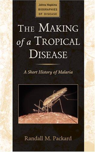 The making of a tropical disease (2007)