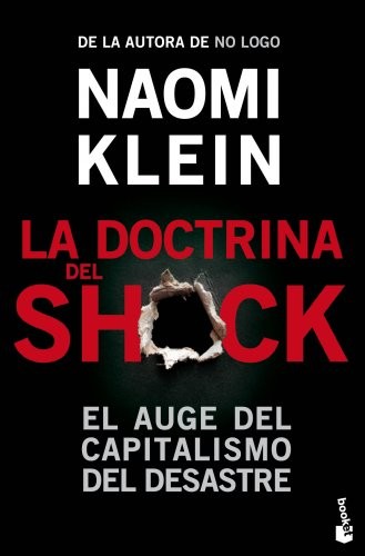 Naomi Klein, Isabel Fuentes García, Albino Santos Mosquera, Remedios Diéguez Diéguez: La doctrina del shock (Paperback, Booket)