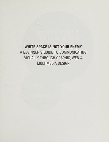 Kim Golombisky, Rebecca Hagen: White Space Is Not Your Enemy (2016, Taylor & Francis Group, Taylor & Francis)