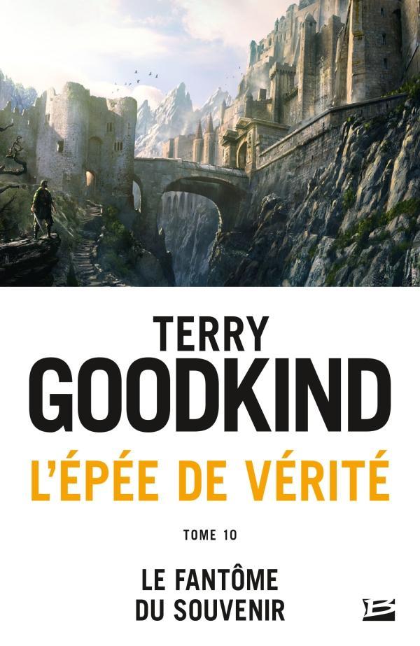 Terry Goodkind: Le fantôme du souvenir (French language, 2018, Bragelonne)