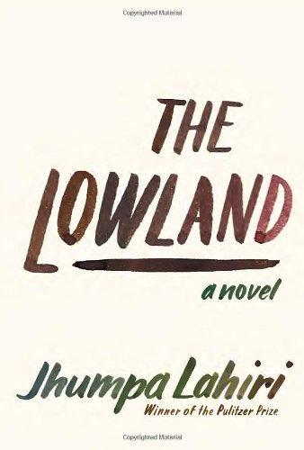 Jhumpa Lahiri: The Lowland