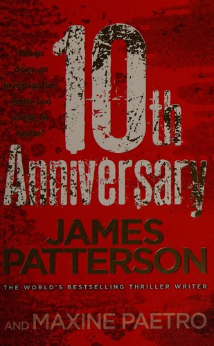 James Patterson: 10th anniversary (2012, Arrow Books)