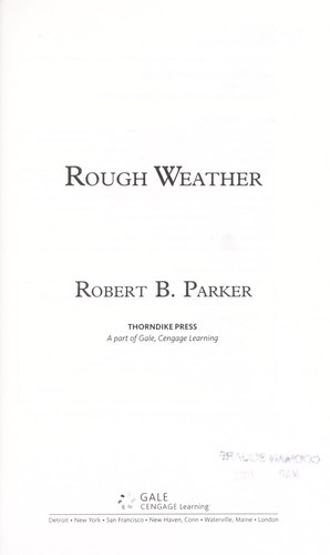 Robert B. Parker: Rough weather (2008, Thorndike Press)