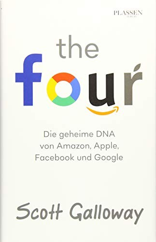 Scott Galloway: The Four (Hardcover, 2017, Plassen Verlag)