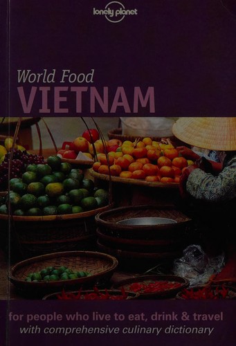 Richard Sterling: World food Vietnam (Paperback, 2000, Lonely Planet Publications)