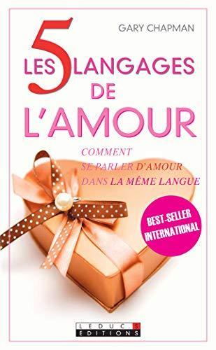 Gary Chapman: Les 5 langages de l'amour (French language, 2008)