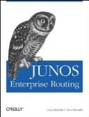 Doug Marschke, Harry Reynolds: JUNOS Enterprise Routing (Paperback, 2008, O'Reilly Media, Inc.)