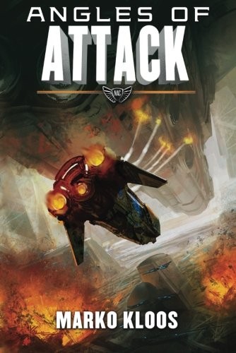 Marko Kloos: Angles of Attack (Paperback, 2015, 47North)