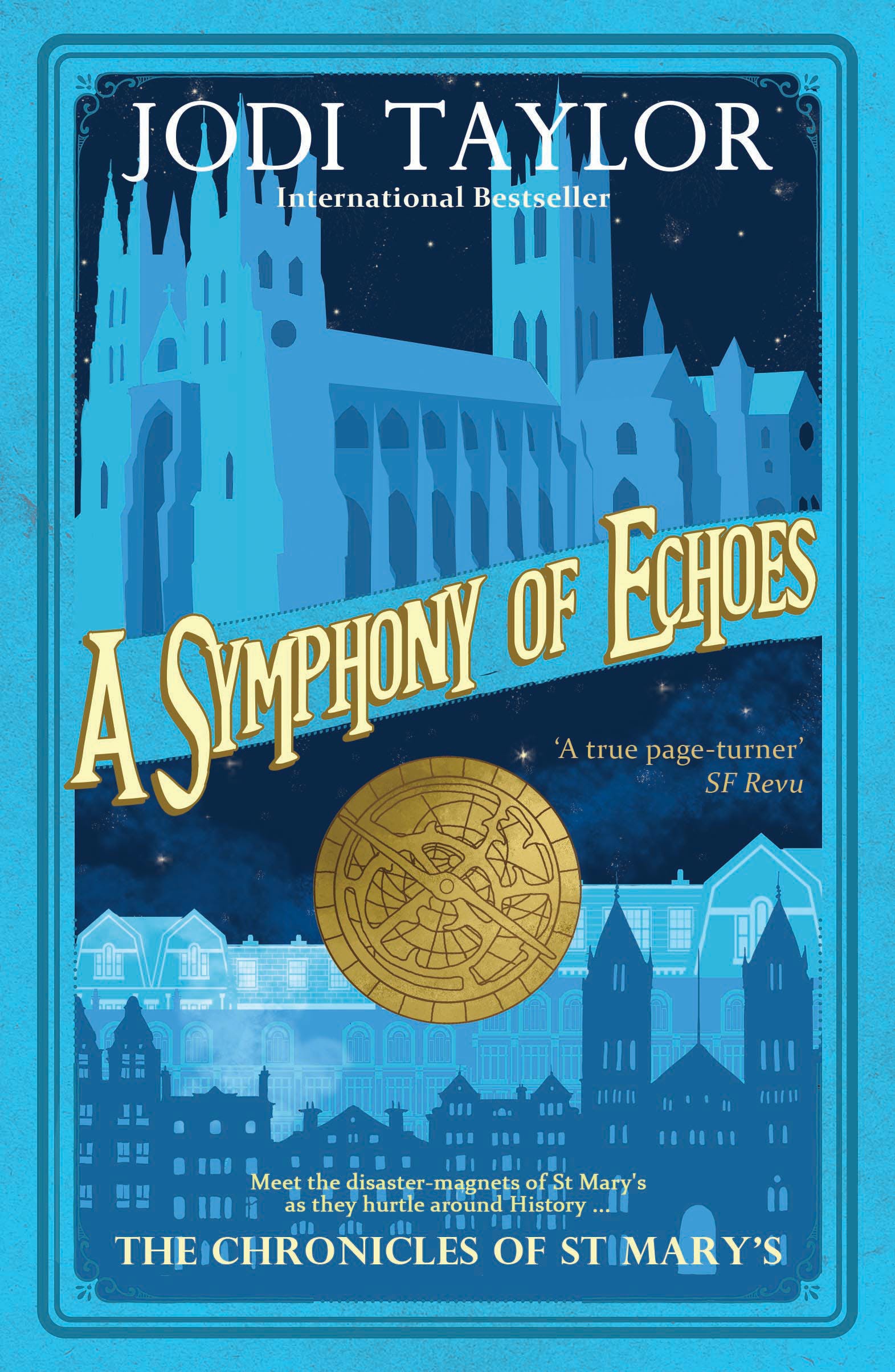 Jodi Taylor: A Symphony of Echoes (EBook, 2015, Accent Press Ltd, imusti)